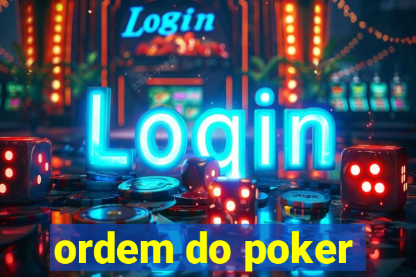 ordem do poker